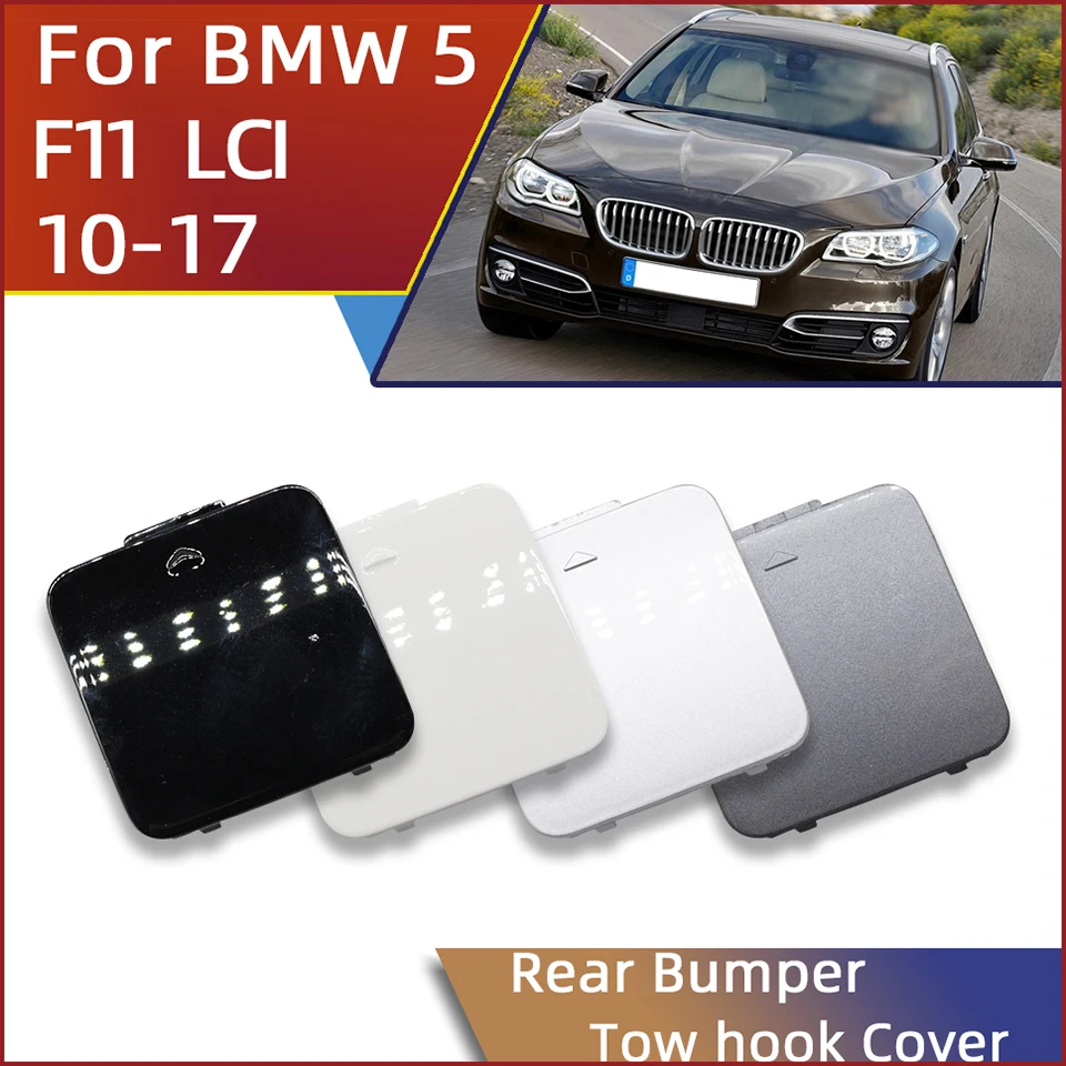 Rear Bumper Tow Hook Cover Cap For BMW 5 Series F11/LCI Ordinady Version 2010-2017 High Quality Spray Paint Black White Silver