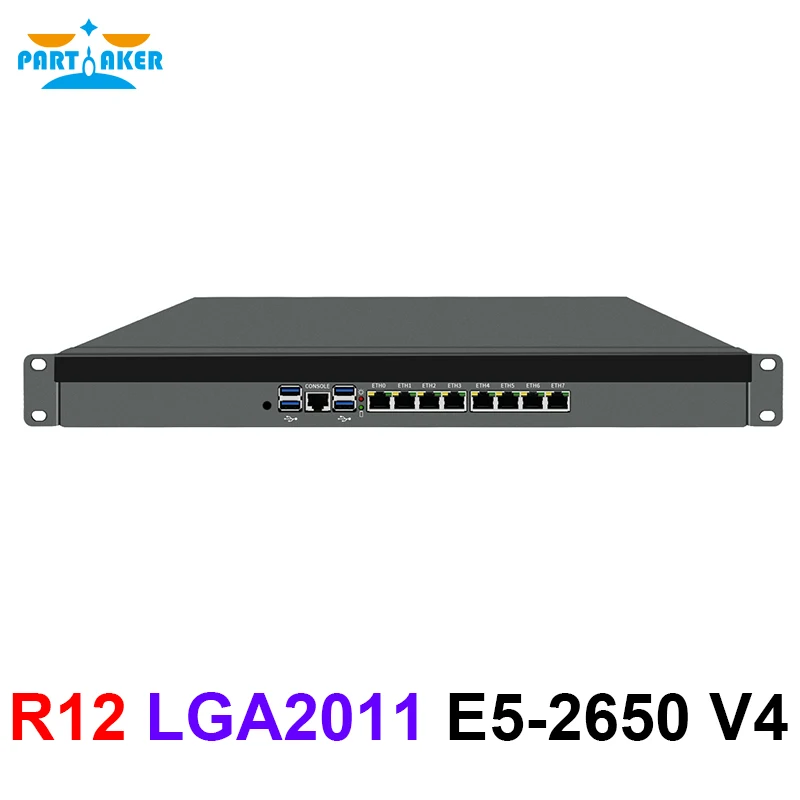 Partaker 19 Inch 1U Firewall Server LGA2011 Intel C612 Xeon E5-2650 V4 8*2.5G Lan 2-4 10G SFP Network Appliance VPN OPNsense