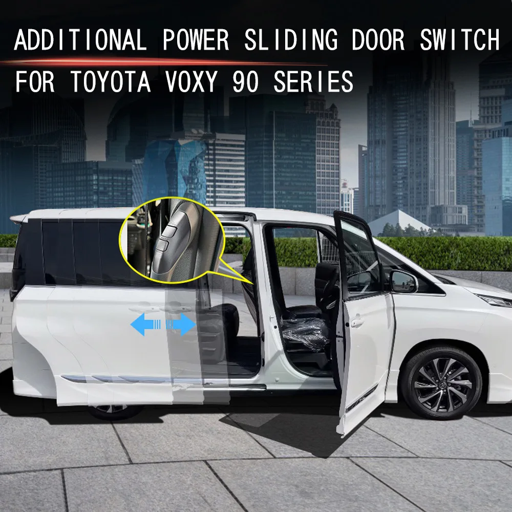 

Car Electric Middle Door Switch Button With Electric Sliding Door Switch For Toyota Voxy/Noah 90 Series 2022+ Replacement Parts
