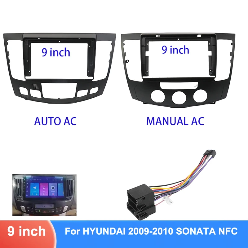 For Hyundai Sonata NF 2009-2010 9 Inch Center Console Panel for Auto or Manual A/C with Optional Wiring Cable