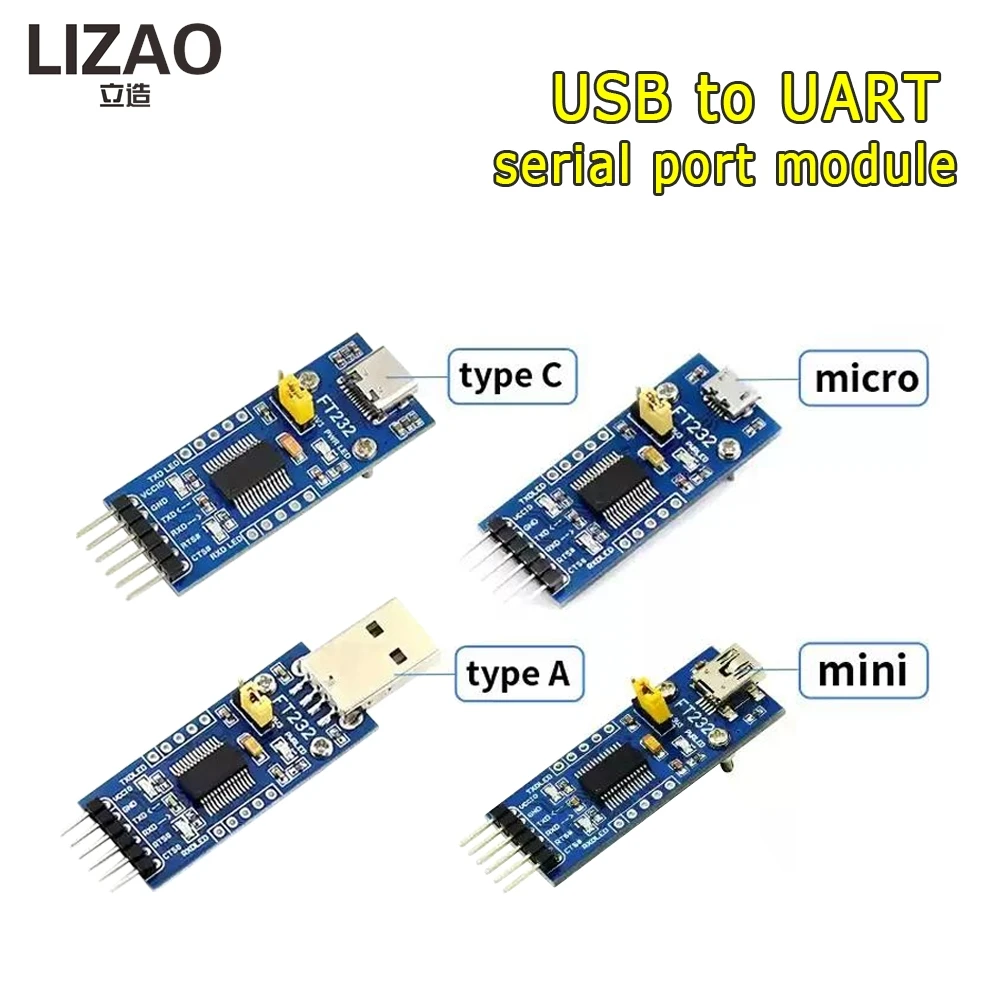 LIZAO USB to TTL Serial Adapter Module (Type-C/Micro/Type-A/Mini) with FT232 Chip, for Arduino & Raspberry Pi Programming