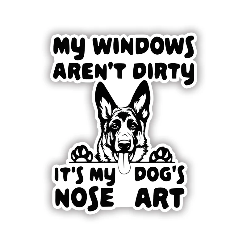 

GS15# 8x7 inches My Windows Aren't Dirty It's My Dogs Nose Art Car Decals, Weather-Resistant Vinyl Stickers for Windows,