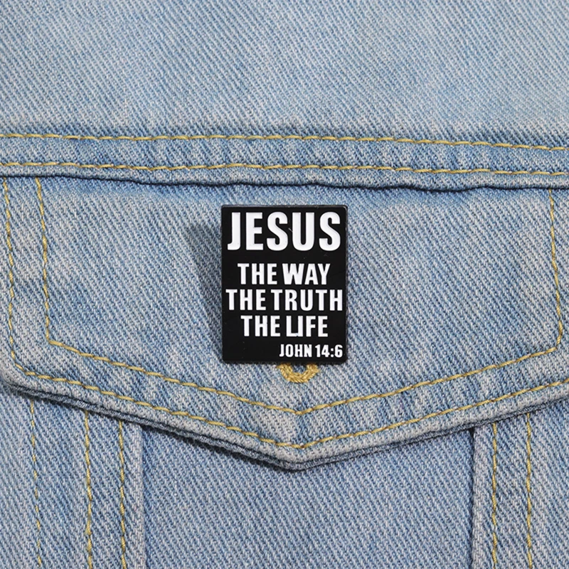 THE WAY THE TRUTH THE LIFE Pines solapa insignias regalo de joyería para amigos Believe Jesús broche de esmalte personalizado Jesús