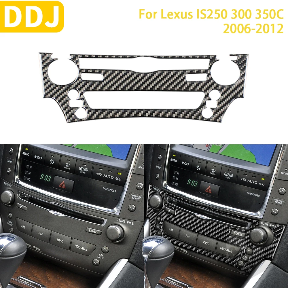 

For Lexus IS250 300 350C 2006-2012 Accessories Car Carbon Fiber Interior Radio CD Panel Trim Stickers Decoration