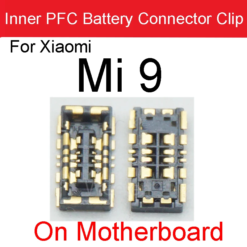 2pcs Inner FPC Battery Clip Connector on Motherboard Flex Cable For Xiaomi Mi 8 9 SE CC9E 8 Lite 6X 5C 5X 5S Plus 4C 4i 4S 3 4