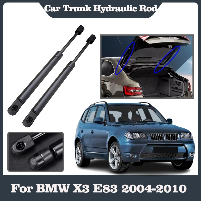 

Car Support Rods For BMW X3 E83 2004 Accessories 2005-2010 Gas Strut Bar Trunk Hydraulic Pole Absorber Lever Shock Auto Tools