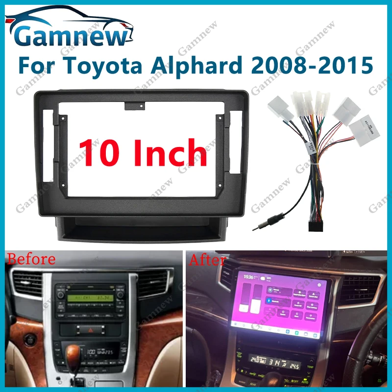 

10-дюймовая Автомобильная рамка, адаптер для Toyota Alphard Vellfire 2008-2015, Android, стандартная панель, комплект