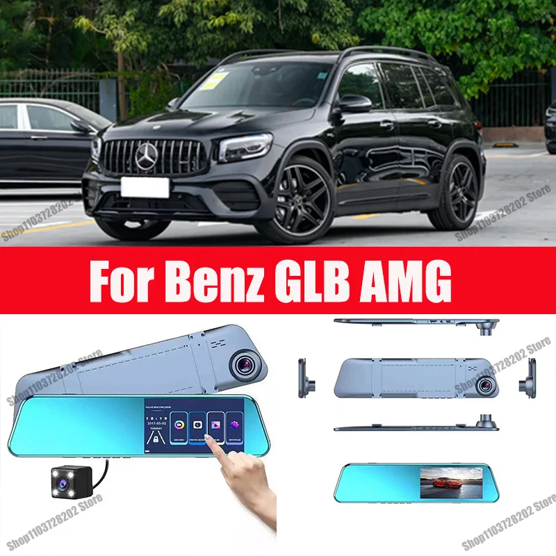 

For Benz GLB AMG Camera Car Touch Screen Video Recorder Rearview mirror Dash Cam Front and Rear Camera Mirror DVR