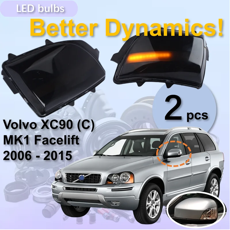 

for Volvo XC90 (C) MK1 Facelift 2006 - 2015 Dynamic LED Blinker Indicator Mirror Turn Light Signal Repeater