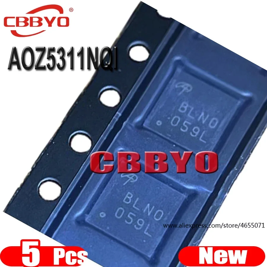 (5piece)100% New AOZ5311NQI AOZ5311NQ1 AOZ5311 BLN0 BLN0 BLNO BLND QFN Chipset