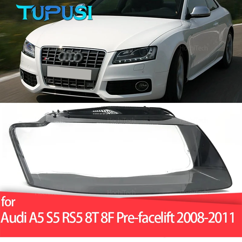 

Headlight Cover Car Headlamp Lens Glass Replacement Front Lamp Shade Auto Shell For Audi A5 S5 RS5 8T 8F Pre-facelift 2008-2011