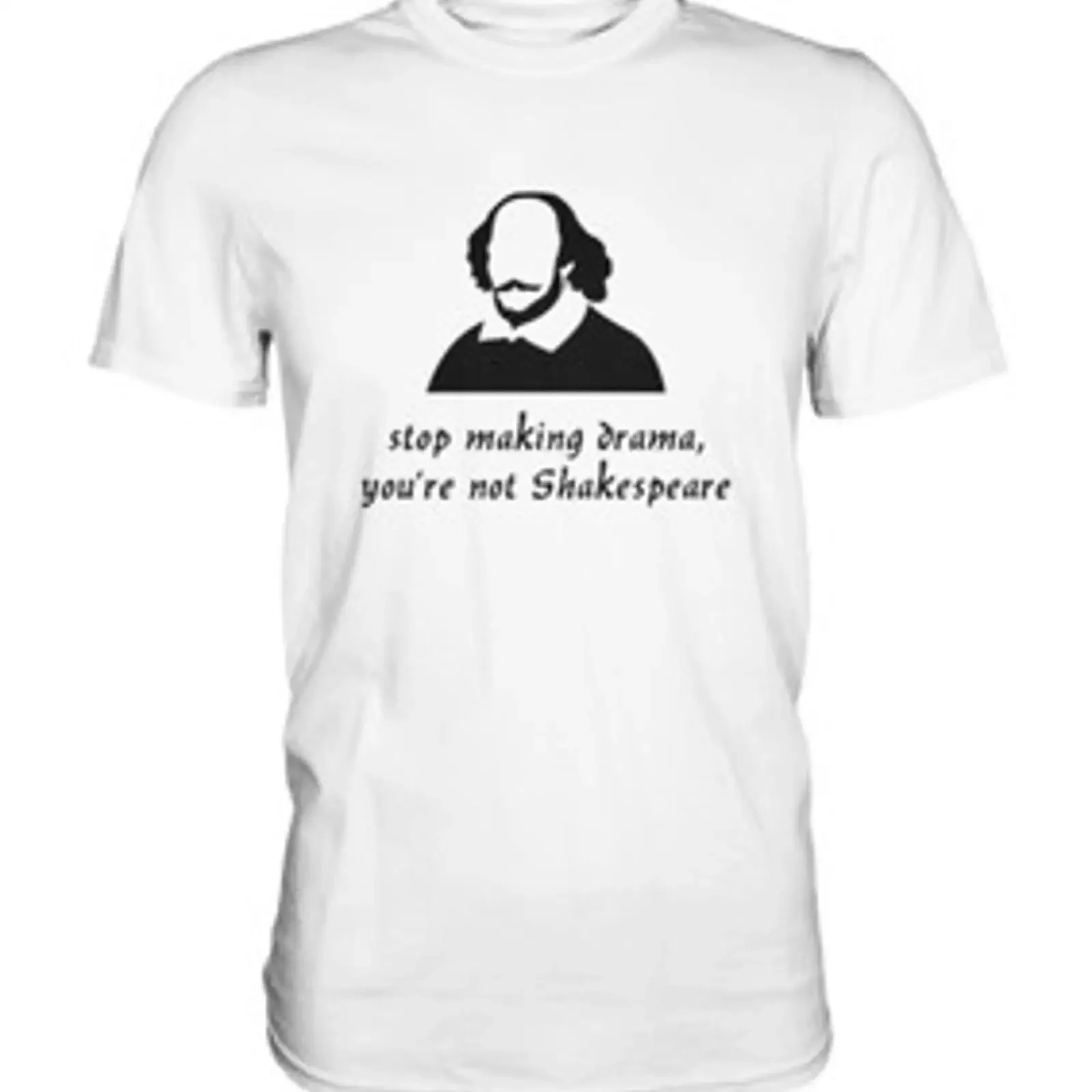 Shakespeare Meme T Shirt Lustiger Spruch Theater Literatur Englischer Humor vintage Washed Comfortable Top For Everyday Wear