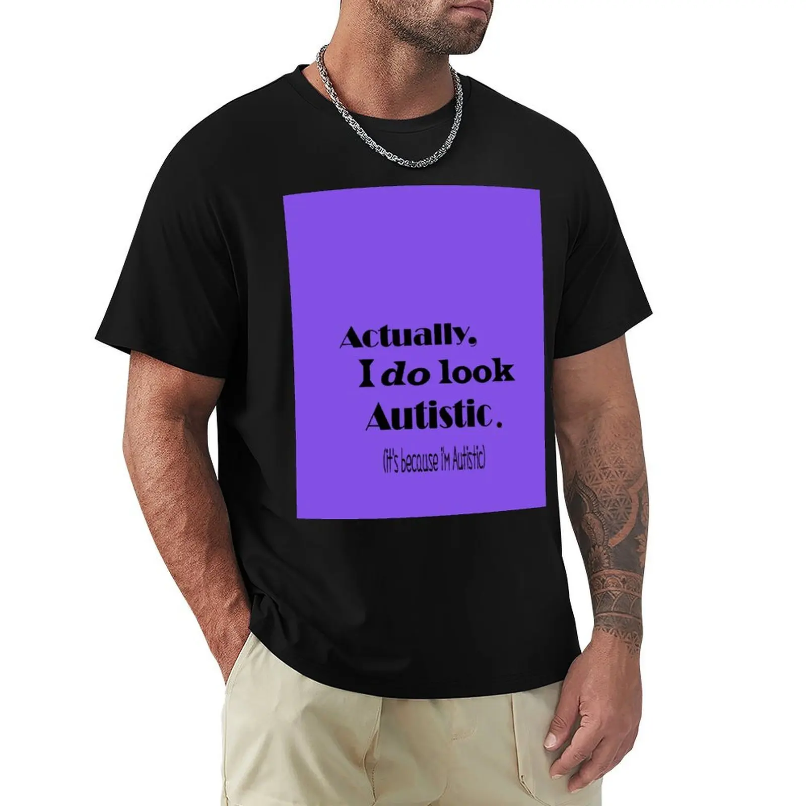 

I'm Autistic T-Shirt luxury t-shirt croswit shirt man Funny t-shirt mens t shirt graphic