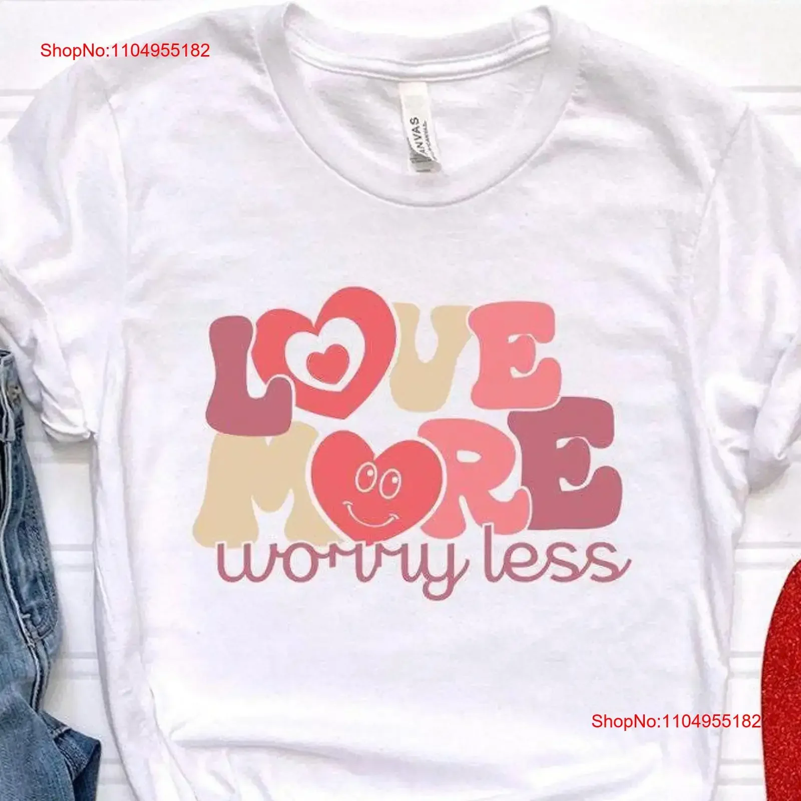 تي شيرت Love More Worry Less لعيد الحب للنساء في عيد الحب لصديقتك عتيق مغسول كاجوال قليلاً