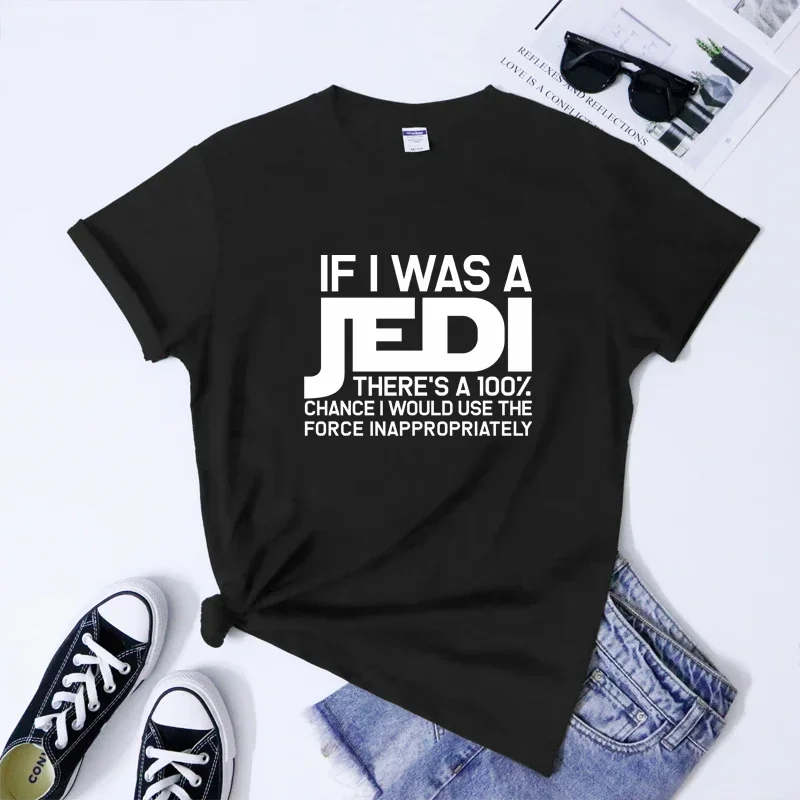 

If I Was A Jedi T-Shirt Sarcastic Adult Humor Gift Tshirt Premium Unisex Short Sleeve High Quality Hipster Grunge Tee Shirt