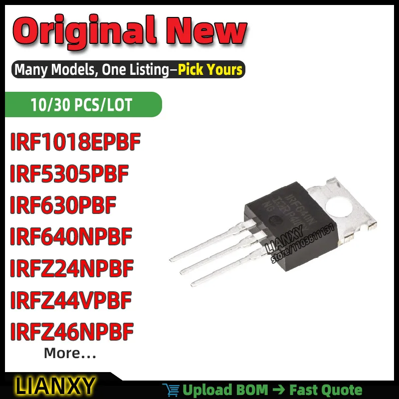 IRF5305PBF IRF640NPBF IRFZ24NPBF IRFZ46NPBF IRFZ44VPBF IRF1018EPBF IRF630PBF IRLIZ34NPBF IRF630APBF TO-220AB N-CH MOSFET New