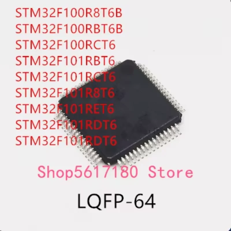 10PCS STM32F100R8T6B STM32F100RBT6B STM32F100RCT6 STM32F101RCT6 STM32F101RBT6 STM32F101R8T6 STM32F101RET6 STM32F101RDT6