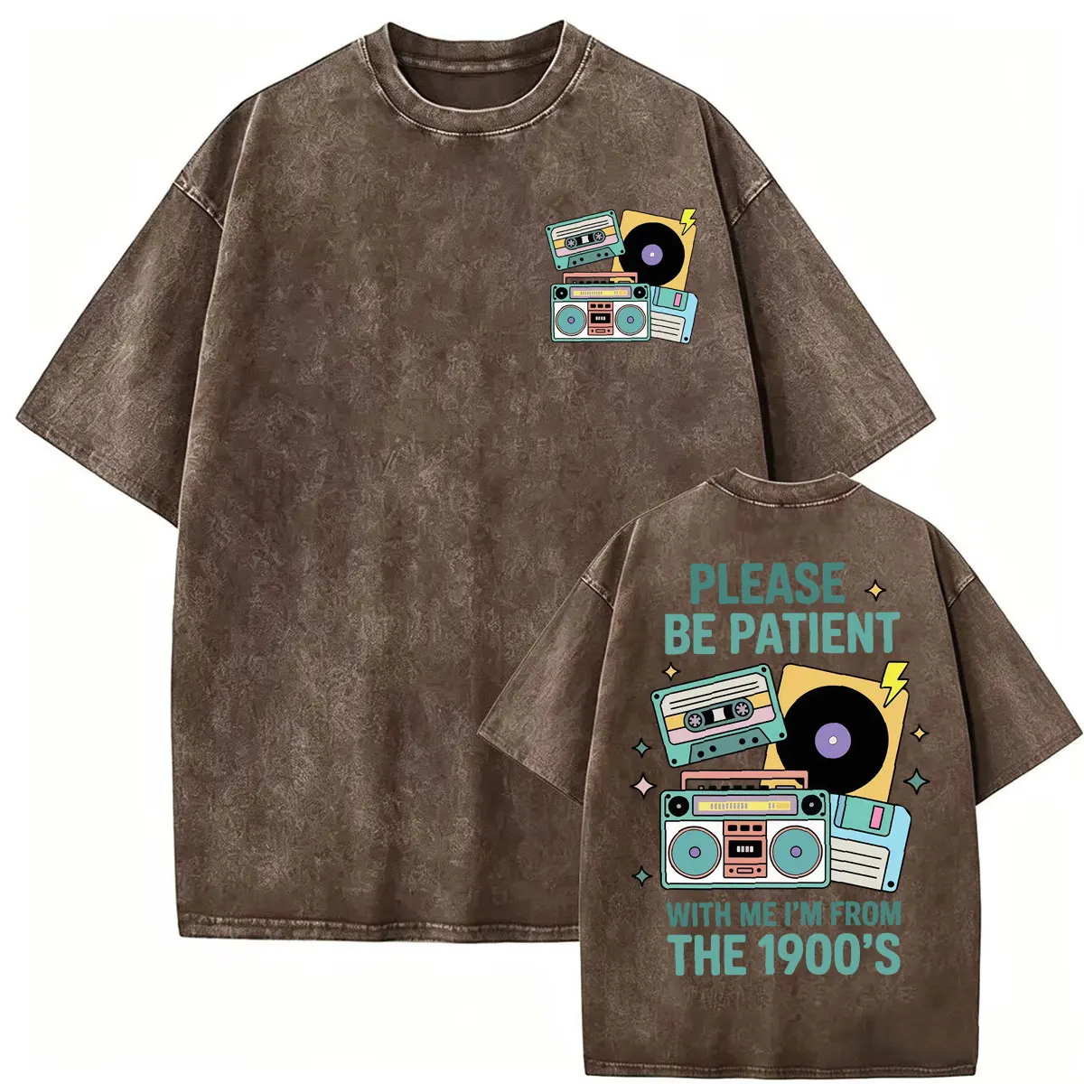 Vintage Washed Please Be Patient with Me I'm From The 1900s Funny Graphic T Shirt Men Women Fashion Classic Short Sleeve T-shirt