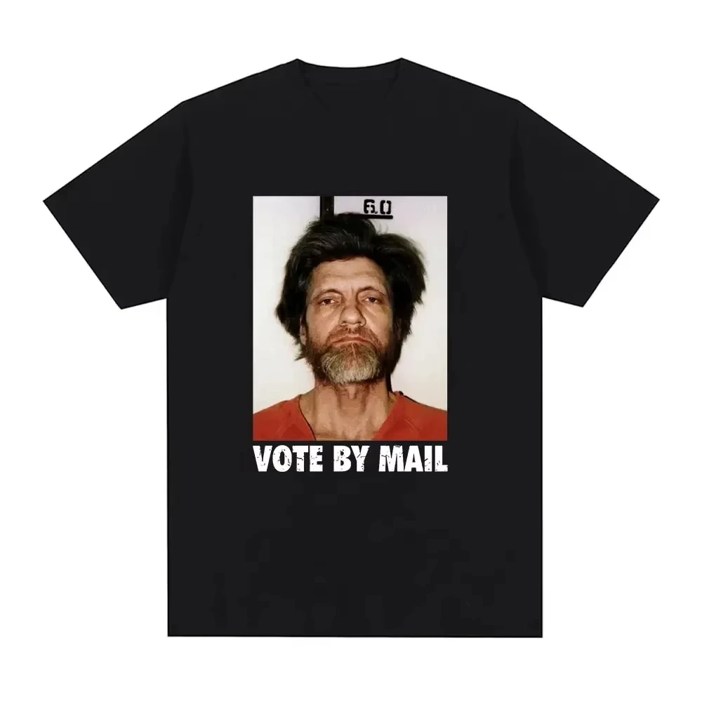 2026Vote By Mail Ted Kaczynski T-shirt Women's Faashion Harajuku Pattern T-shirt Unisex High Quality Casual Vintage T-shirt Top