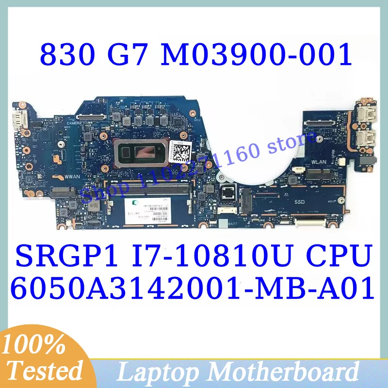 M03900-001 M03900-501 M03900-601 For HP 830 G7 W/SRGP1 I7-10810U CPU 6050A3142001-MB-A01(A1) Laptop Motherboard 100%Working Well