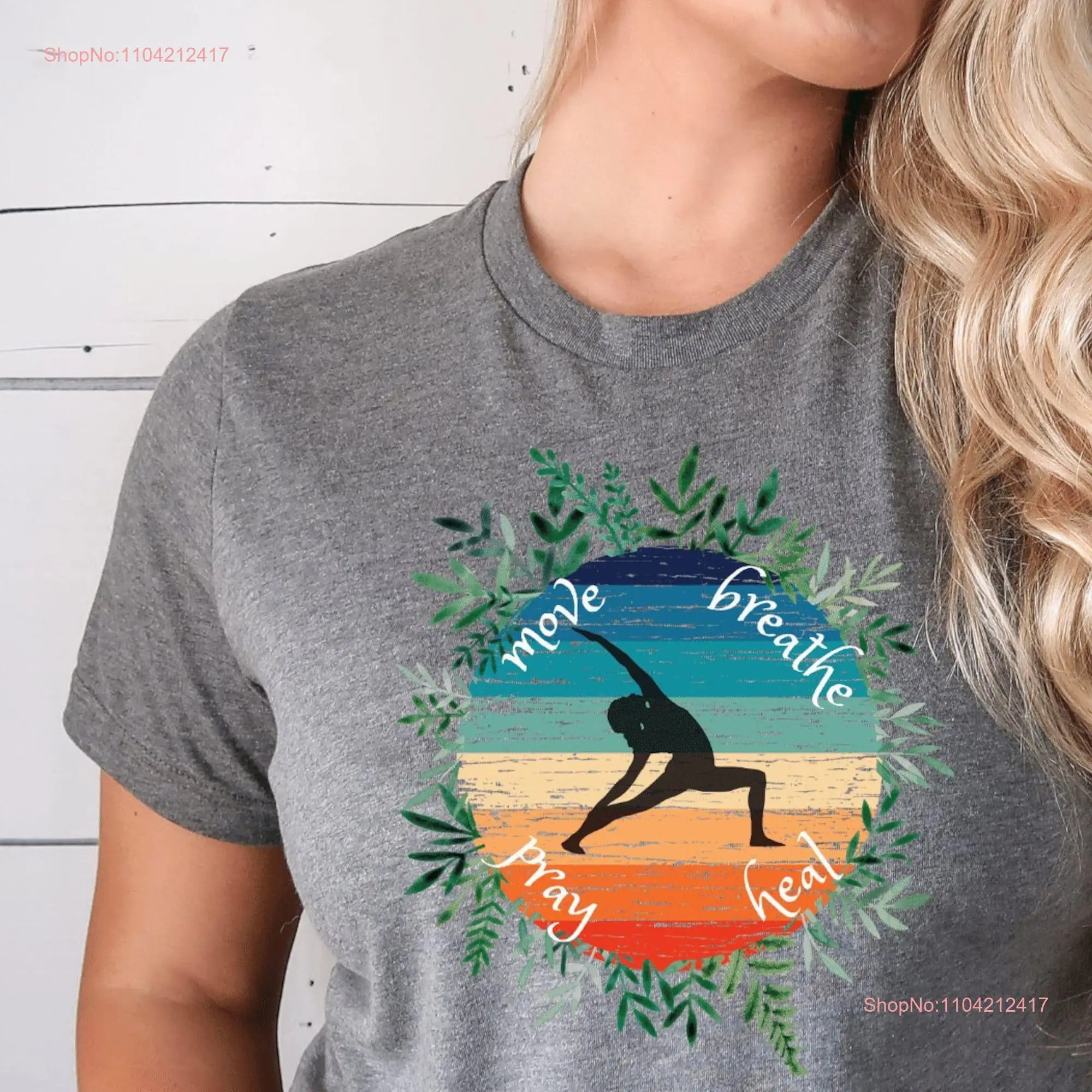 Move Breathe Pray Heal Yoga Pose Spiritual T shirt Retro Rainbow Relaxed Super Soft Jersey  long or short sleeves