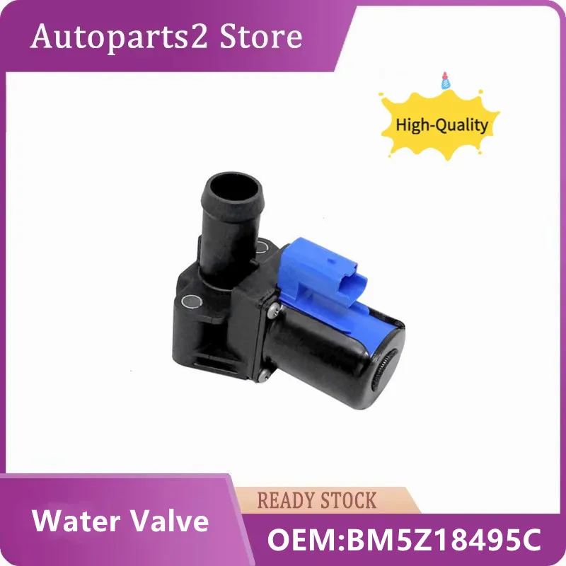 

BM5Z-18495-C New Heater Control Water Valve OEM BM5Z18495A BM5Z18495B BM5Z18495C EHV115 YG434 For Ford Escape Fiesta Fusion