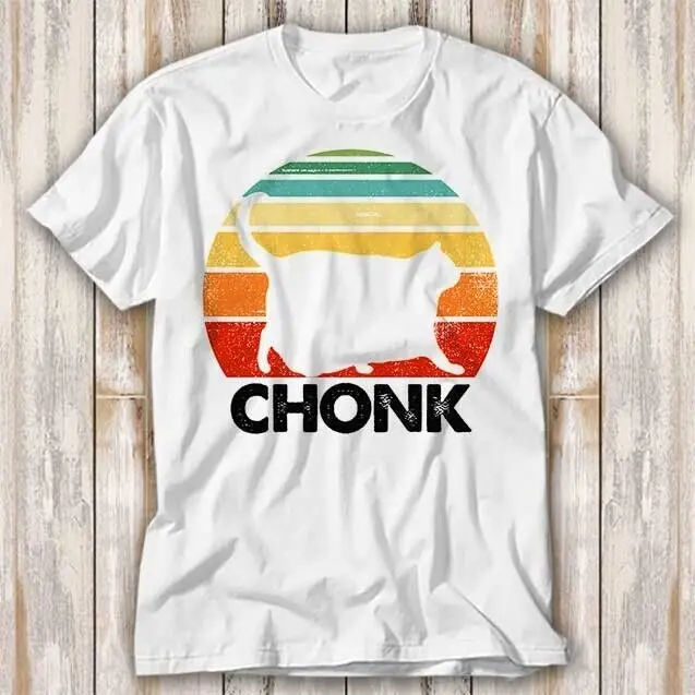 Chonk Cat Fat Parody Funny T Shirt Top 3908