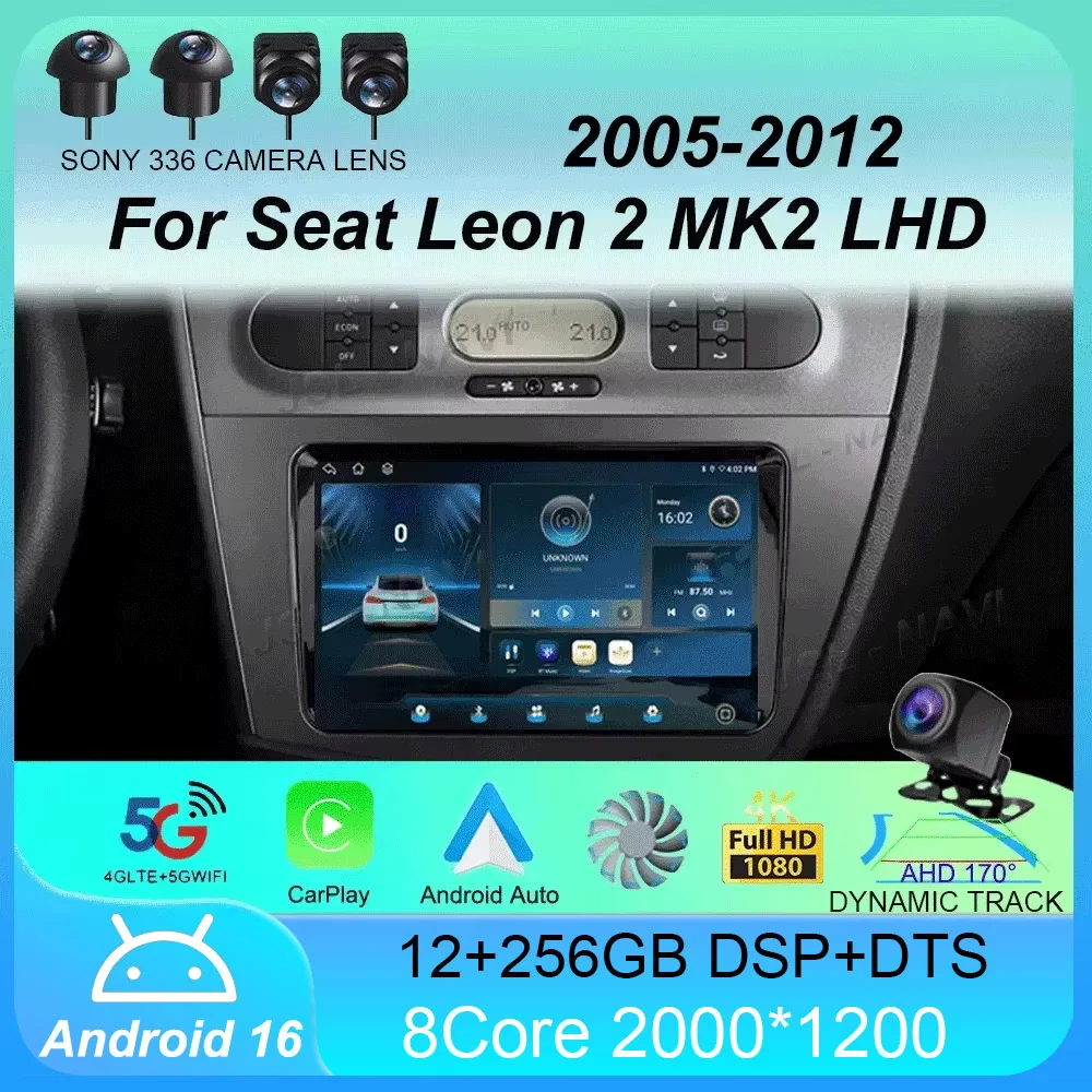 

Car Radio Android 16 Navigation Multimedia Player For Seat Leon 2 MK2 LHD 2005 - 2012 Carplay Auto Stereo Wifi+4G Video Ai Voice