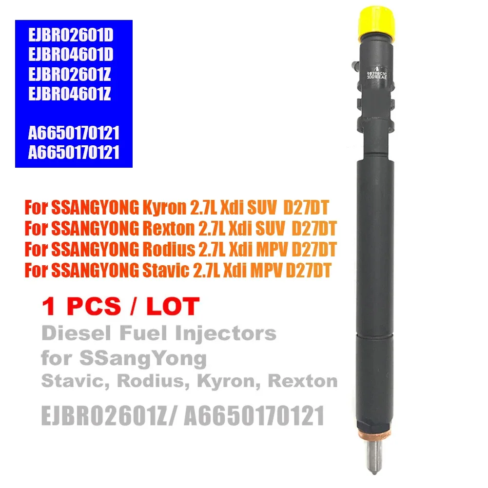 

EJBR04601D A6650170121 A6650170321 New Diesel Fuel Injector Nozzle For Ssangyong Euro 3 Kyron Rexton Rodius Stavic 2.7Xdi