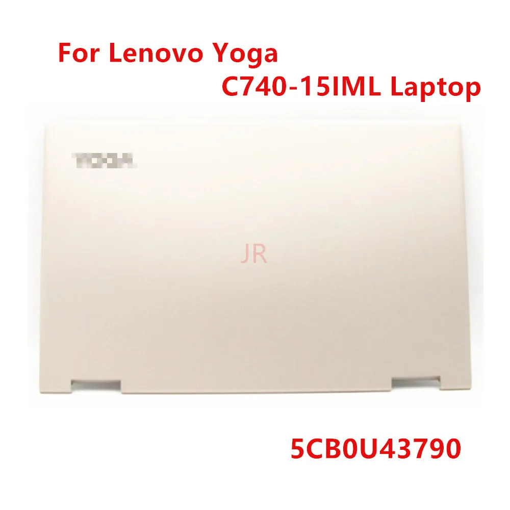 

Новый верхний чехол для ноутбука Lenovo Yoga C740-15IML, ЖК-крышка, задняя крышка, задняя крышка, слюдяная FRU 5CB0U43790