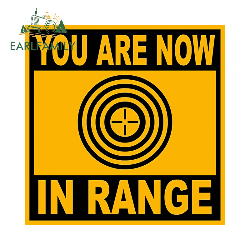 EARLFAMILY You Are Now In Range Warning Sign Car Sticker Cool Personality Camper Trunk Decal Creative Waterproof Car Goods