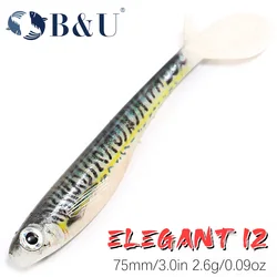 B&U 3pcs 75mm Shad Soft Swimbait Fishing Lure Wobblers For Pike Zander Bass Paddle T Tail Pesca Fake Fish Lure