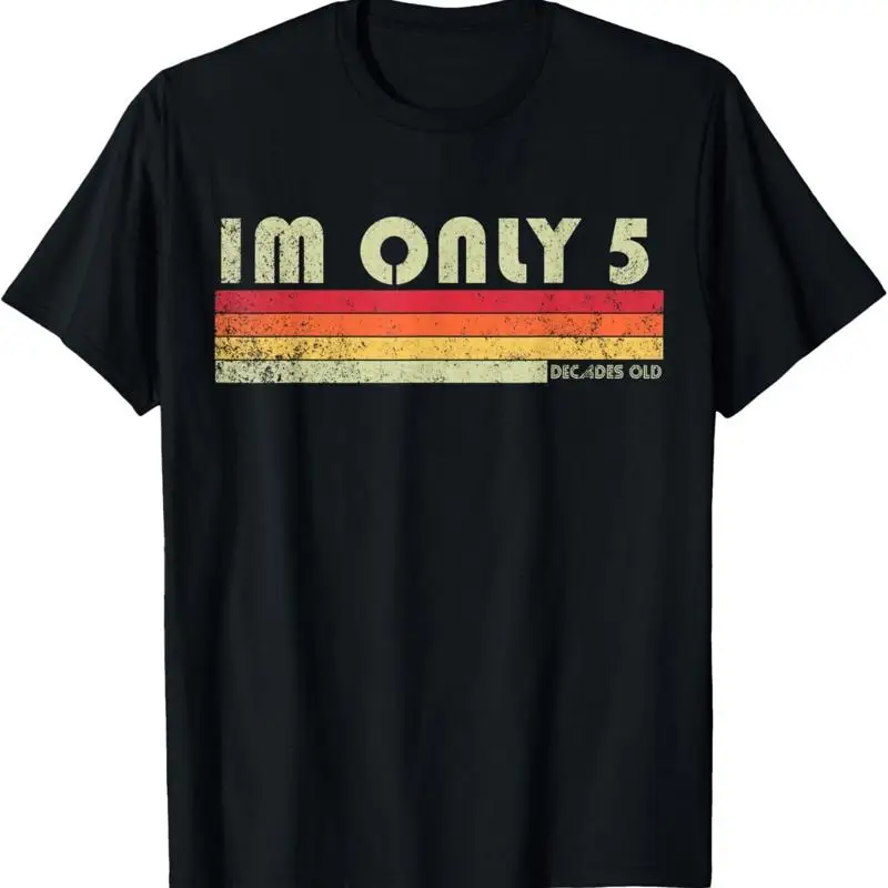 

50Th Birthday 50 Years Old Retro I'M Only 5 Decades 1971 T Shirt