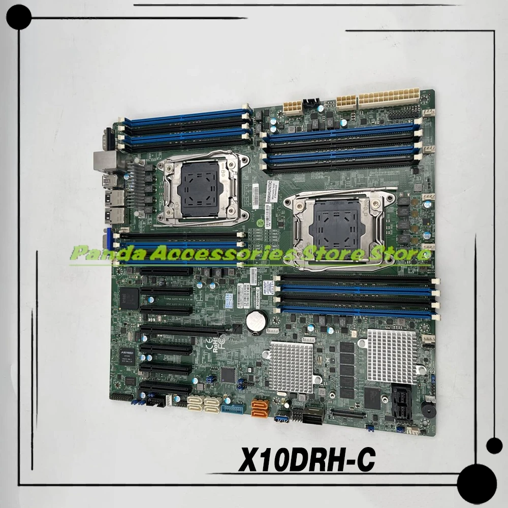 X10DRH-C For Supermicro Two-way Server E-ATX Motherboard LGA 2011 Intel C612 Xeon E5-2600 v3/v4 Family DDR4 Perfect Test
