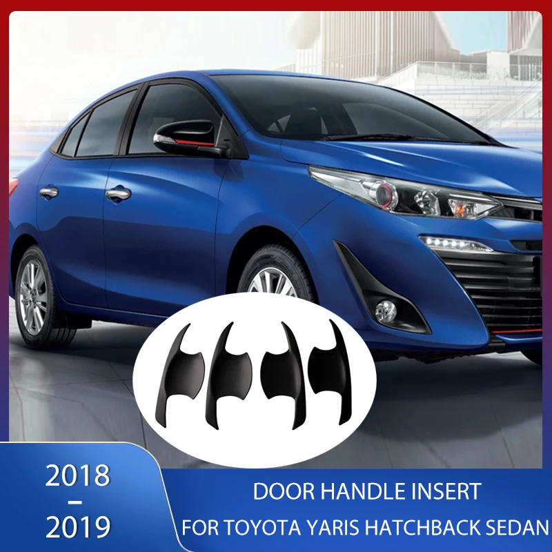 

ABS Matte Black Door Handle Bowl Inserts Cover For Toyota Yaris Hatchback Sedan 2018 2019 Exterior Handle Parts Ycsunz