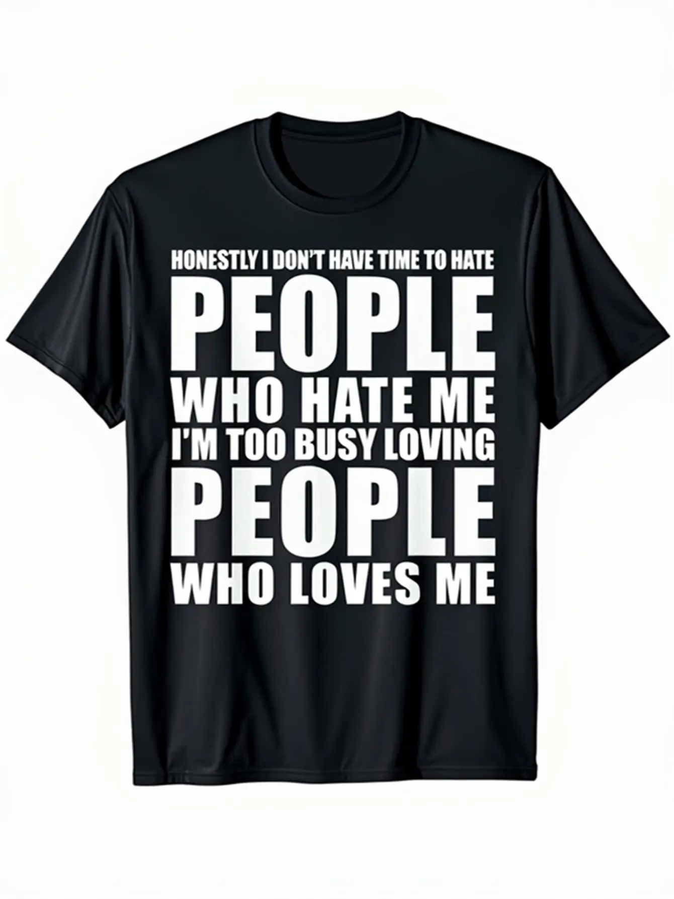 

Men's Funny Relationship Humor T-Shirt Too Busy Loving Those Who Love Me Straightforward White Text 100 Comfortable Fit Casual T-Shirt Round Neck and Short Sleeves Size S-Xx