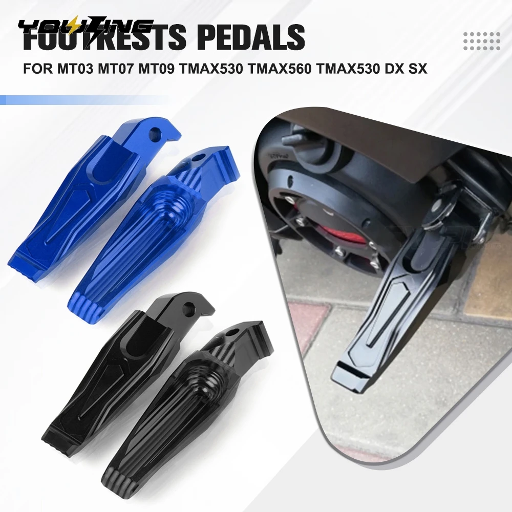 

FootPegs For Yamaha MT03 MT07 MT09 TMAX530 TMAX560 TMAX530 DX SX Foot Rests Rear Passenger Footrests Pegs Pedals Accessories
