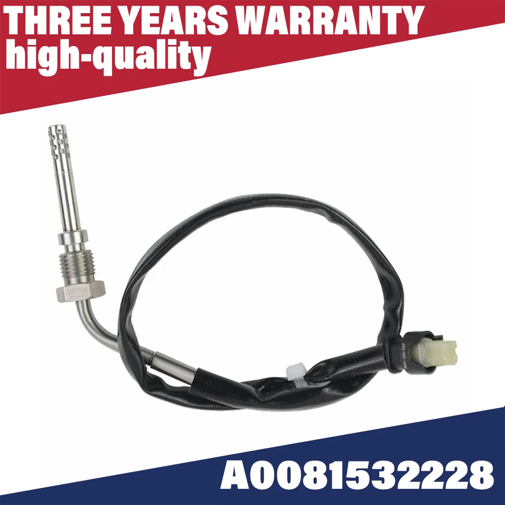 

Suitable for MERCEDES-BENZ E W212 high-quality EXHAUST TEMPERATURE SENSOR A0081532228 A0009056404 0081532228 0009056404