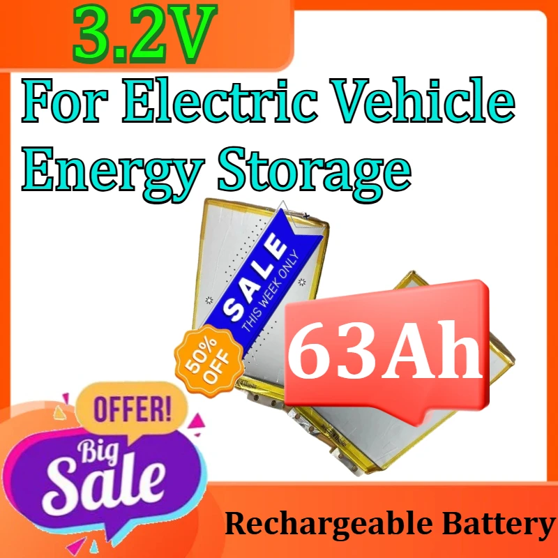 

Soft Pack Lithium Iron Polymer Phosphate Battery For Electric Vehicle Energy Storage 3.2V 63Ah
