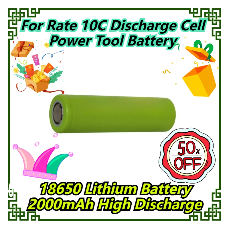 

18650 Lithium Battery 2000mAh High Discharge For Rate 10C Discharge Cell Power Tool Battery