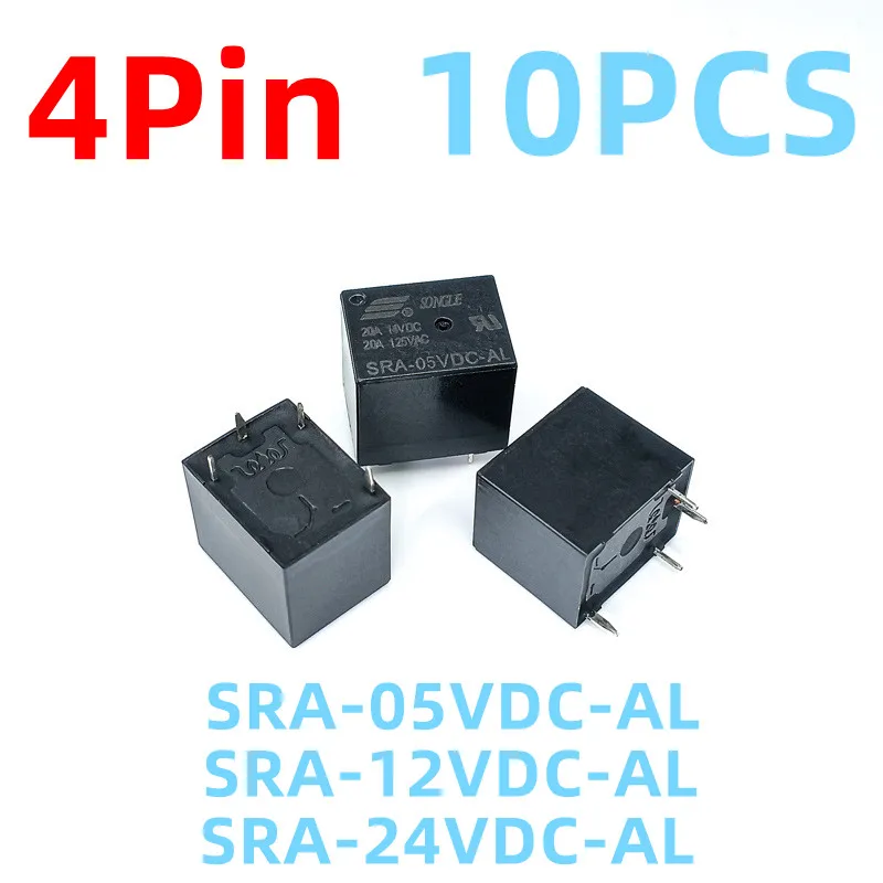 New SONGLE Relays 10PCS SRA-05VDC-AL SRA-12VDC-AL SRA-24VDC-AL 4Pin 20A 125VAC