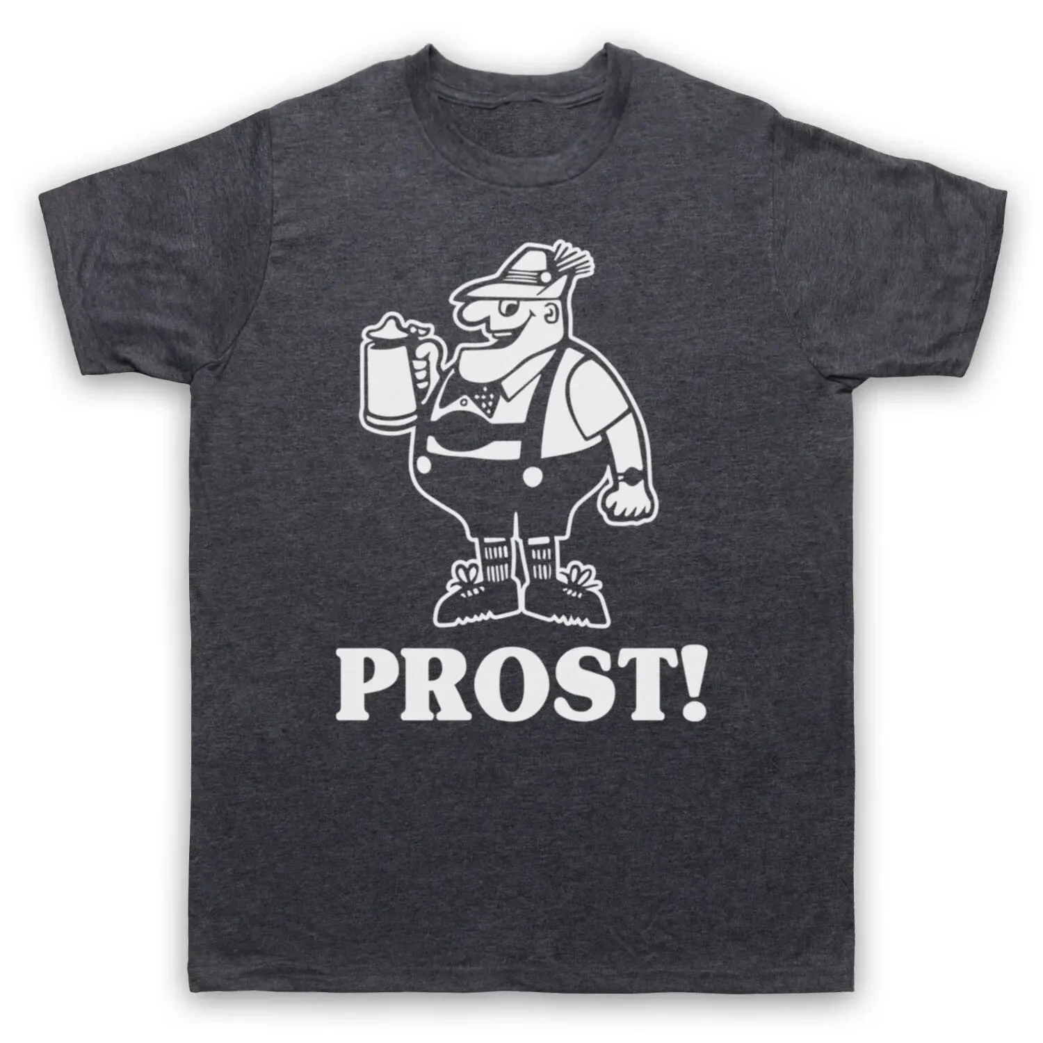 

PROST! CHEERS OKTOBERFEST GERMAN BEER FESTIVAL CHANT MENS & WOMENS T-SHIRT
