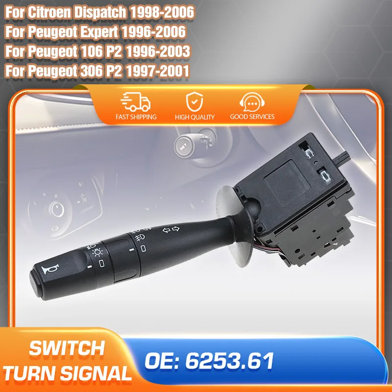 

Indicator Switch Lever For 1998-2006 Citroen Dispatch 1996-2006 Peugeot Expert 106 306 Turn Signal Switch Stalk 6253.61 251271