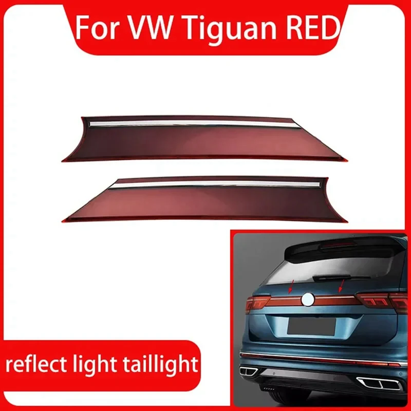 For VW Tiguan 2018-2022 Car Rear Door Trunk Lid Cover Trim Reflect Light Taillight