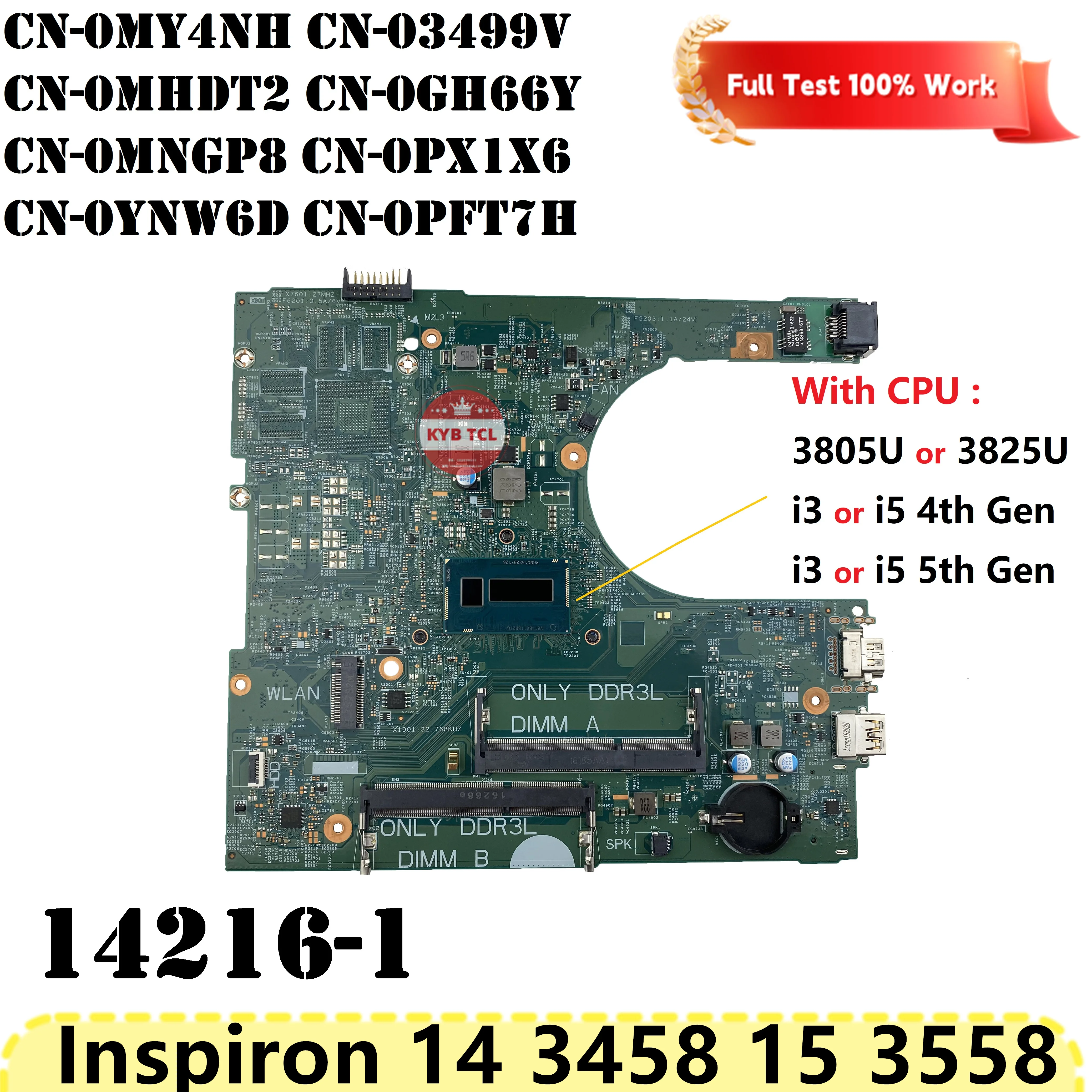 

Материнская плата Dell Inspiron 14 3458 15 3558 Материнская плата ноутбука MNGP8 0GH66Y MY4NH 0MNGP8 CN-0GH66Y CN-0MY4NH 14216-1 MHDT2 CN-0MHDT2 Ноутбук W 3805U 3825U I3 I5 Процессор