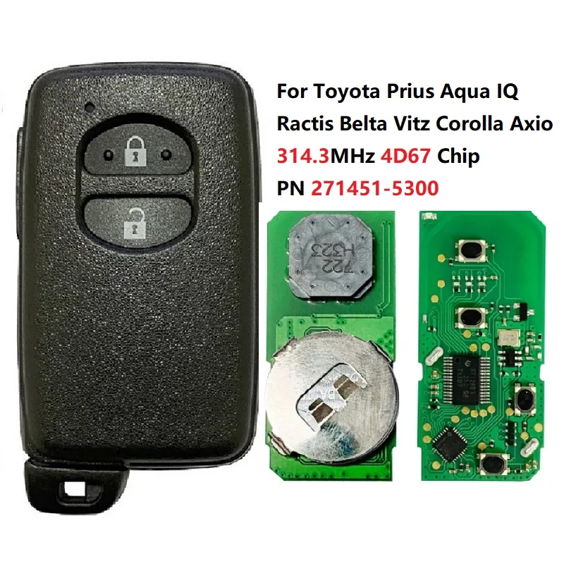 CN007227 314.3MHz 4D67 Chip PN 271451-5300 Smart 2 Button Remote Car Key 5290 for Toyota Prius Aqua IQ Ractis Belta Vitz Corolla