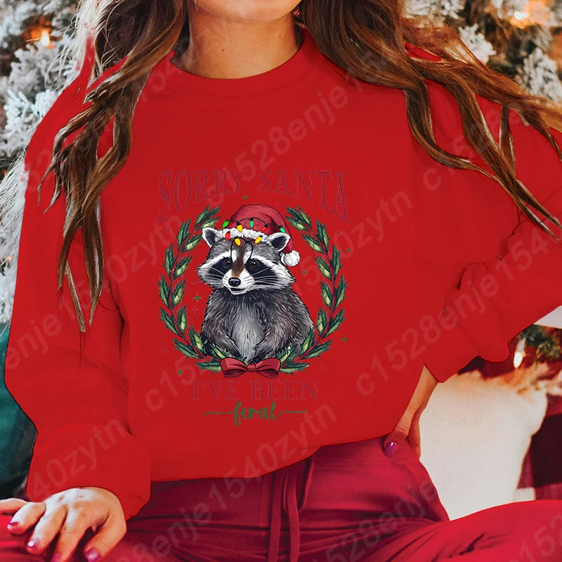 Christmas Light Racoon Sorry Santa I\'ve Been Feral Sweatshirts Women Creative Autumn Winter O Neck Hoodless Pullover Casual Tops