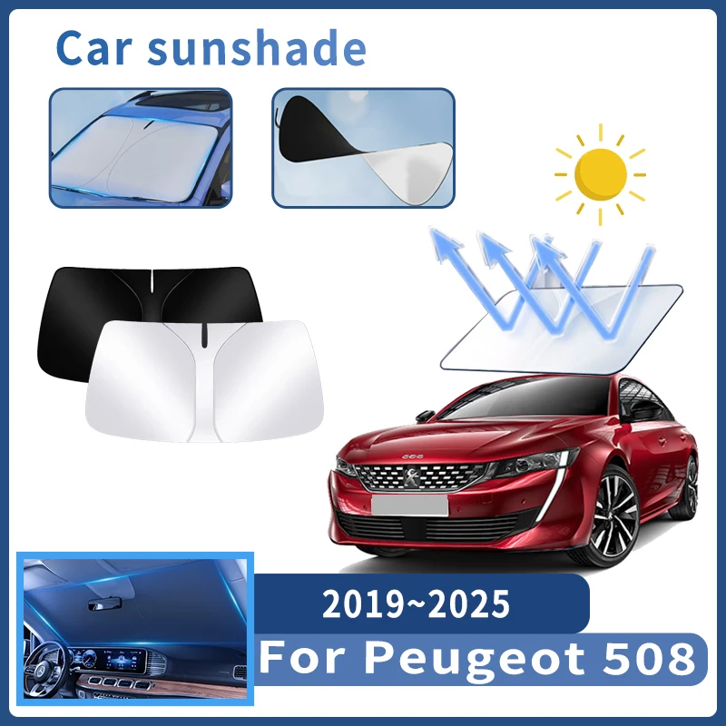 

Автозапчасти для Peugeot 508 R83 2019 ~ 2025 2020 солнцезащитный козырек для лобового стекла Защита от солнца Тепловая крышка летние аксессуары для салона автомобиля инструмент