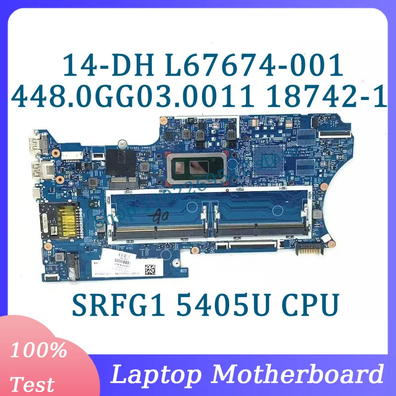 

L67674-001 L67674-501 L67674-601 18742-1 For HP X360 14-DH Laptop Motherboard 448.0GG03.0011 With SRFG1 5405U CPU 100% Tested OK