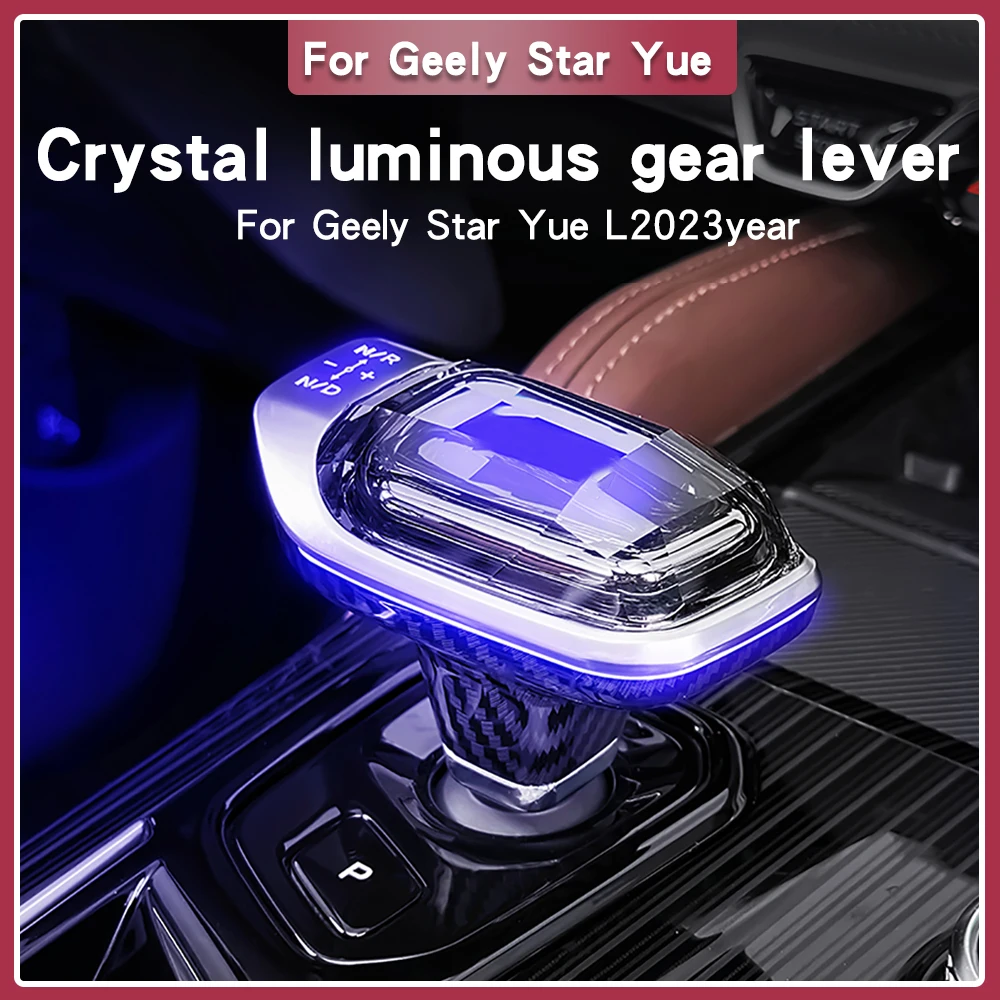 

For Kx11 GEELY Monjaro Manjaro LED Crystal Lever with Atmosphere Light Replacement Installation Gear Shift Knob Xingyue L